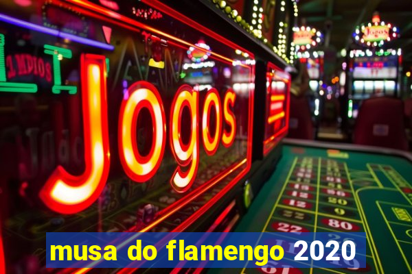 musa do flamengo 2020